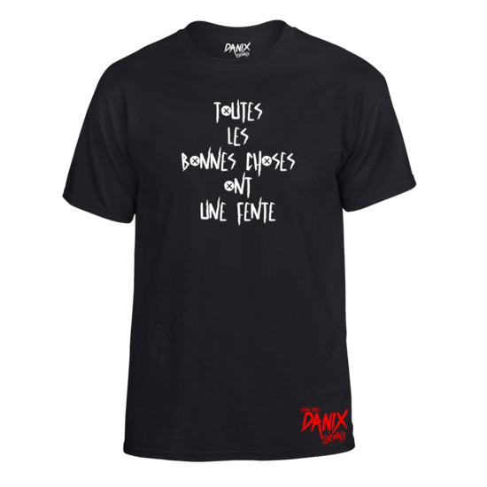 Tshirt Toutes Les Bonnes Choses ont une Fente V1